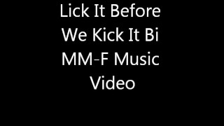 Lick It Before We Kick It Bi sex MM-F Porn Music Video add by Jamesxxx71